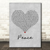 Sabrina Johnston Peace Grey Heart Decorative Wall Art Gift Song Lyric Print