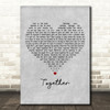 Jamie Lawson Together Grey Heart Decorative Wall Art Gift Song Lyric Print