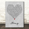 Mark Kingswood Strong Grey Heart Decorative Wall Art Gift Song Lyric Print