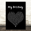 Lionel Ritchie My Destiny Black Heart Song Lyric Quote Print