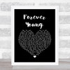 Rod Stewart Forever Young Black Heart Song Lyric Quote Print