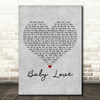 Diana Ross Baby Love Grey Heart Decorative Wall Art Gift Song Lyric Print
