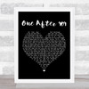 The Beatles One After 909 Black Heart Song Lyric Quote Print