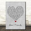 Elbow Dear Friends Grey Heart Decorative Wall Art Gift Song Lyric Print