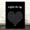 Tom Baxter Light Me Up Black Heart Song Lyric Quote Print