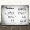 Journey Faithfully Man Lady Couple Grey Decorative Wall Art Gift Song Lyric Print