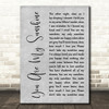 Johnny Cash You Are My Sunshine Grey Rustic Script Decorative Wall Art Gift Song Lyric Print
