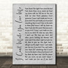 George Michael I Can't Make You Love Me Grey Rustic Script Decorative Gift Song Lyric Print