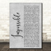 Nothing But Thieves Impossible Grey Rustic Script Decorative Wall Art Gift Song Lyric Print