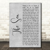 Morcheeba The Sea Grey Rustic Script Decorative Wall Art Gift Song Lyric Print