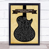 The Darkness I Believe In A Thing Called Love Black Guitar Song Lyric Print