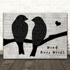 Tears For Fears Head Over Heels Lovebirds Music Script Decorative Wall Art Gift Song Lyric Print