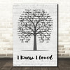 Savage Garden I Knew I Loved You Music Script Tree Decorative Wall Art Gift Song Lyric Print