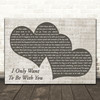 Vonda Shepard I Only Want To Be With You Landscape Music Script Two Hearts Song Lyric Print