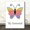 Evanescence My Immortal Rainbow Butterfly Decorative Wall Art Gift Song Lyric Print