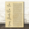 Candi Staton Young Hearts Run Free Rustic Script Decorative Wall Art Gift Song Lyric Print