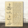 Stephen Sondheim No One Is Alone Rustic Script Decorative Wall Art Gift Song Lyric Print