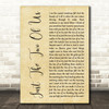 Bill Withers Just The Two Of Us Rustic Script Decorative Wall Art Gift Song Lyric Print