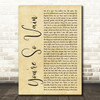 Carly Simon You're So Vain Rustic Script Decorative Wall Art Gift Song Lyric Print