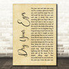 Neil Diamond Dry Your Eyes Rustic Script Decorative Wall Art Gift Song Lyric Print