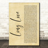 Taylor Swift Long Live Rustic Script Decorative Wall Art Gift Song Lyric Print