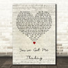 The Beloved You've Got Me Thinking Script Heart Decorative Wall Art Gift Song Lyric Print
