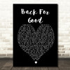 Back For Good Take That Black Heart Song Lyric Quote Print
