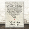 Jane McDonald Not A Day Goes By Script Heart Decorative Wall Art Gift Song Lyric Print