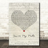 Right Said Fred You're My Mate Script Heart Decorative Wall Art Gift Song Lyric Print
