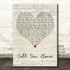 Kelvin Jones Call You Home Script Heart Decorative Wall Art Gift Song Lyric Print