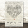 Take That Relight My Fire Script Heart Decorative Wall Art Gift Song Lyric Print