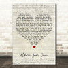 Robin Meade Here for You Script Heart Decorative Wall Art Gift Song Lyric Print