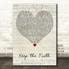 Bon Jovi Keep the Faith Script Heart Decorative Wall Art Gift Song Lyric Print