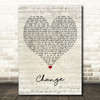 Tracy Chapman Change Script Heart Decorative Wall Art Gift Song Lyric Print