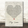 Kele Le Roc My Love Script Heart Decorative Wall Art Gift Song Lyric Print