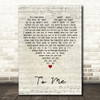 Jessie K. To Me Script Heart Decorative Wall Art Gift Song Lyric Print