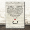 Tyler Wood Dad Script Heart Decorative Wall Art Gift Song Lyric Print