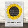 Brandi Carlile One Magic Kiss Grey Script Sunflower Decorative Wall Art Gift Song Lyric Print
