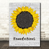 Kate Nash Foundations Grey Script Sunflower Decorative Wall Art Gift Song Lyric Print