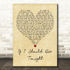 Marvin Gaye If I Should Die Tonight Vintage Heart Decorative Wall Art Gift Song Lyric Print