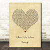 Adele When We Were Young Vintage Heart Song Lyric Quote Print