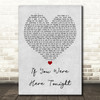 Alexander O'Neal If You Were Here Tonight Grey Heart Song Lyric Quote Print