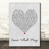 Alfie Boe And Kerry Ellis Come What May Grey Heart Song Lyric Quote Print