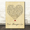Mark Knopfler Our Shangri-La Vintage Heart Decorative Wall Art Gift Song Lyric Print