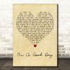 Above & Beyond On A Good Day Vintage Heart Decorative Wall Art Gift Song Lyric Print