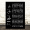 Alicia Keys If I Ain't Got You Black Script Song Lyric Quote Print