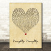 John Parr Naughty Naughty Vintage Heart Decorative Wall Art Gift Song Lyric Print