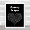 Anastacia Eros Ramazotti I belong to you Black Heart Song Lyric Quote Print