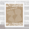 Angela Lansbury Beauty And The Beast Burlap & Lace Song Lyric Quote Print