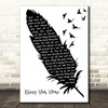 Hugh Jackman Bring Him Home Black & White Feather & Birds Decorative Gift Song Lyric Print